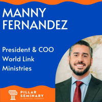 Church Planting and Gospel Spreading with Manny Fernandez
