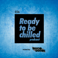 READY To Be CHILLED 036