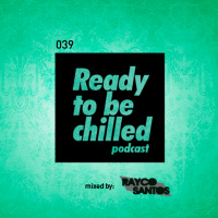 READY To Be CHILLED 039