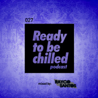 READY To Be CHILLED 027