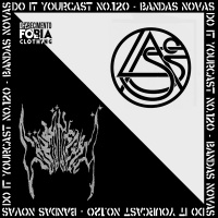 Do it Yourcast #120 – Bandas Novas: CÄBRÄNEGRÄ  LASSO