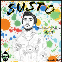 The Doc G Show, April 29th 2020 (Featuring SUSTO)