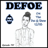 The Doc G Show December 18th 2019 (Featuring Defoe)
