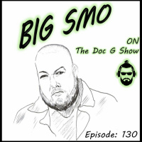 The Doc G Show October 2nd 2019 (Featuring Big SMO)