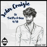 The Doc G Show, April 15th, 2020 (Featuring John Craigie)