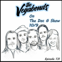 The Doc G Show October 9th 2019 (Featuring The Vegabonds)