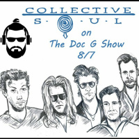 The Doc G Show August 7th, 2019 (Featuring Johnny Rabb of Collective Soul)