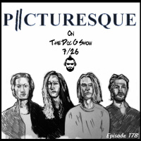 The Doc G Show July 26th 2020 (Featuring Kyle and Zach of Picturesque)