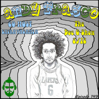 The Doc G Show, February 12th 2020 (Featuring Co-Host Andy Frasco)