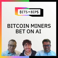 Bitcoin Miners Are Pivoting to AI. How Does It Impact Crypto? Bits + Bips - Ep. 943