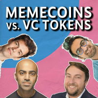 The Chopping Block: VC Tokens, Memecoins  Celebs, and Seasonal Patterns - Ep. 663