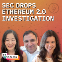 The SEC Ends Its Ethereum 2.0 Investigation, but Staking Isnt in the Clear - Ep. 665