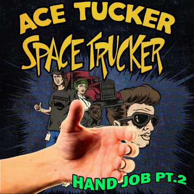 Ace Tucker Space Trucker