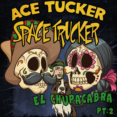 Ace Tucker Space Trucker