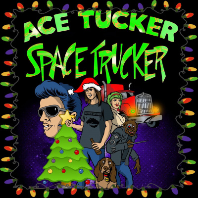Ace Tucker Space Trucker