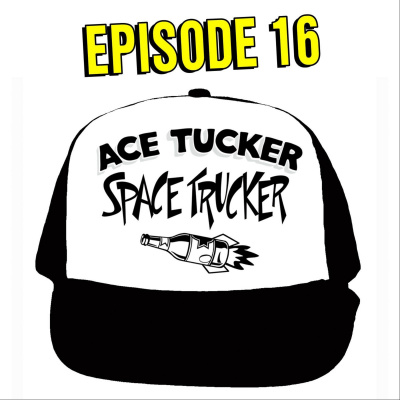 Ace Tucker Space Trucker