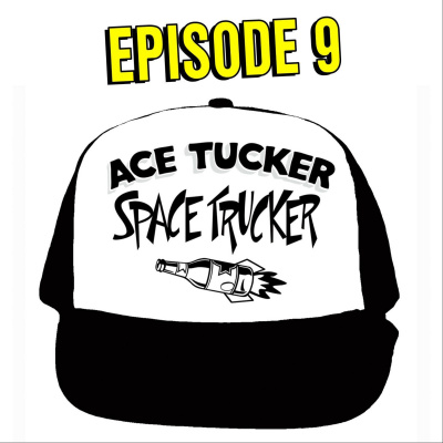 Ace Tucker Space Trucker