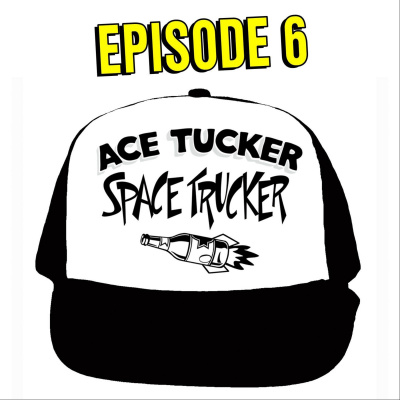 Ace Tucker Space Trucker