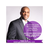 Vincent K. Harris Speaks -What is Your Motive in Making Money in Your Business?