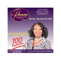 Dr. Renee shares gems to eliminate Discouragement - Real Talk