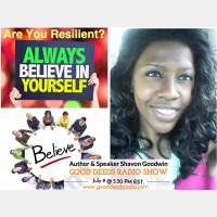 Are You Resilient? Author  Speaker Shavon Goodwin shares with us at Good Deeds