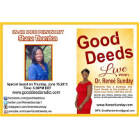 On - Air Radio Personality Shana Thornton return to Good Deeds Dr. Renee Sunday