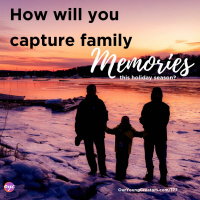 177 - How will you capture family memories this holiday season?