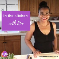 196 - In the Kitchen with Kim