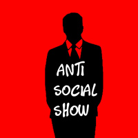 Anti Social Show - EP27 - In Plain Ear-Sight