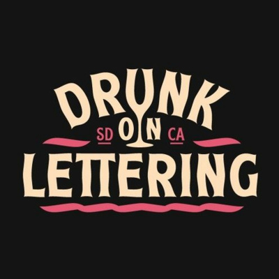 Drunk On Lettering