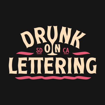 Drunk On Lettering