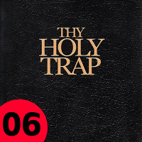 Thy Holy Trap: Book 06