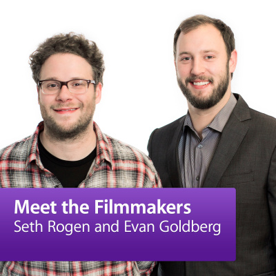 Seth Rogen And Evan Goldberg: Meet The Filmmakers
