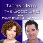 Tapping Into The Good Life -bruneryates