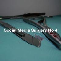 Social Media Surgery No 4
