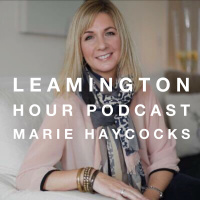 Leamington Hour Podcast with Marie Haycocks