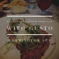 Leamington Hour Podcast with Gusto (Leamington Spa)