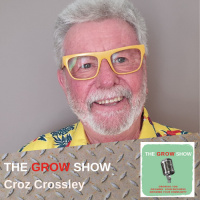 S1 Ep15: The Grow Show with Croz Crossley #015