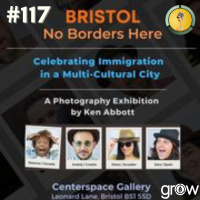 S1 Ep117: The Grow Show showcasing No Borders Here Exhibition