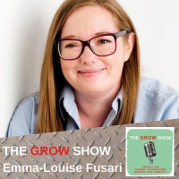 S1 Ep16: The Grow Show with Emma-Louise Fusari #016