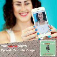 S1 Ep6: The Grow Show with Kimba Cooper #006