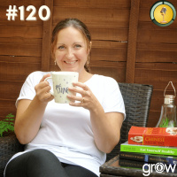S1 Ep120: The Grow Show with Marie Brobyn