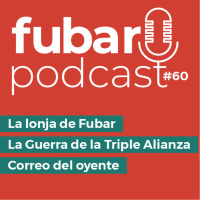 FUBAR 60 - La guerra de la Triple Alianza