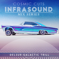 Infrasound005: DelSur_GalacticTrill