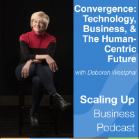 271: Deborah Westphal — Let’s Build a Human-Centric Future