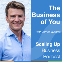 284: James Williams — The Business of You
