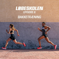 Løbeskolen #6 - Få succes med din løbetræning - prøv bakketræning