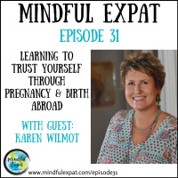 ME31: Learning to Trust Yourself Through Pregnancy  Birth Abroad