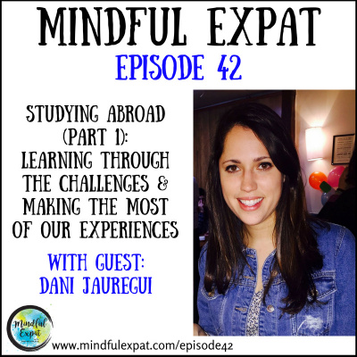 Mindful Expat, With Dana Nelson, Ph.d.