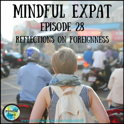 Mindful Expat, With Dana Nelson, Ph.d.